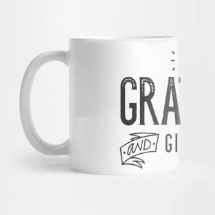 Be Grateful And Give Thanks Mug